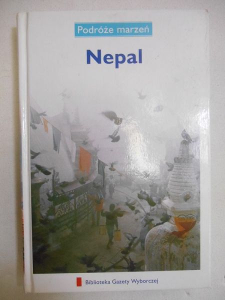 Nepal. Podróże marzeń