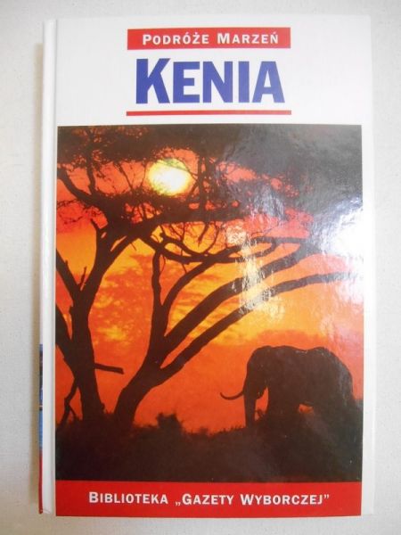Podróże marzeń. Kenia