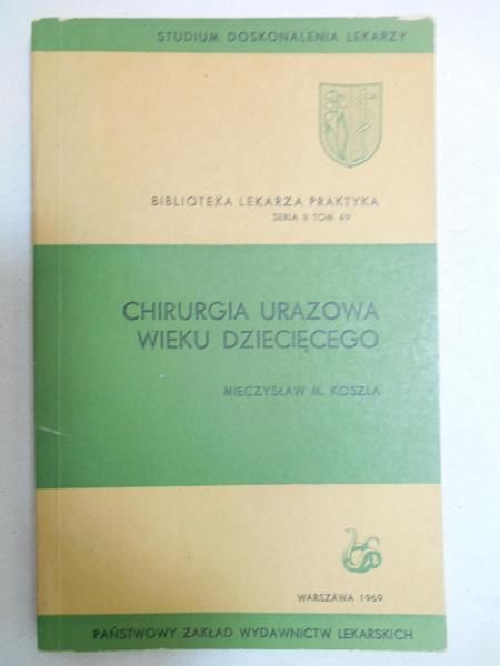 Chirurgia urazowa wieku dziecięcego