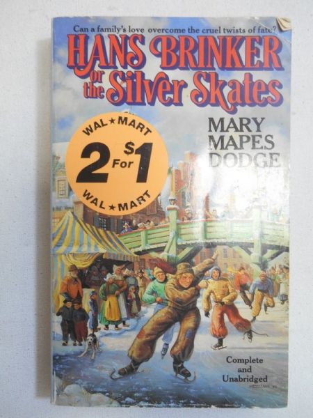 Hans Brinker or the Silver Skates