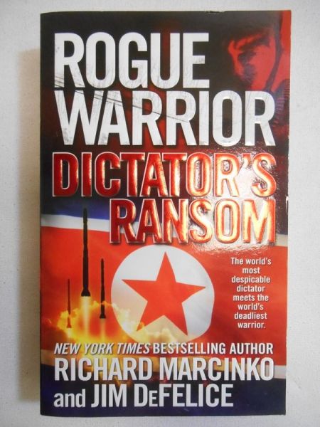 Marcinko Richard - Rogue Warrior. Dictator's Ransom