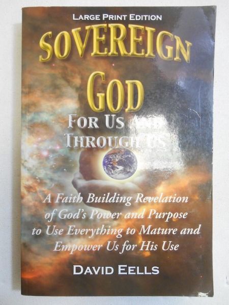 Sovereign God for Us and Through Us