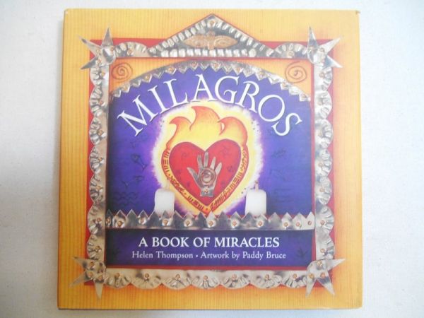 Milagros: A Book of Miracles