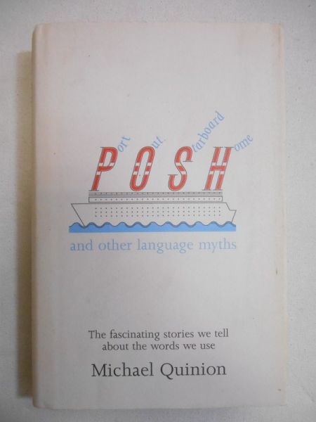 Port Out, Starboard Home and Other Language Myths