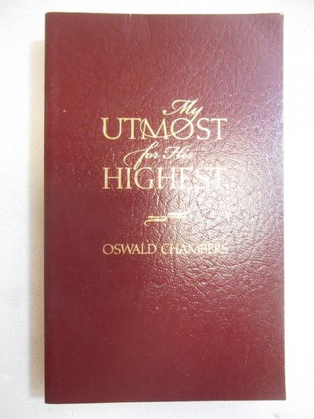 The Utmost for His Highest