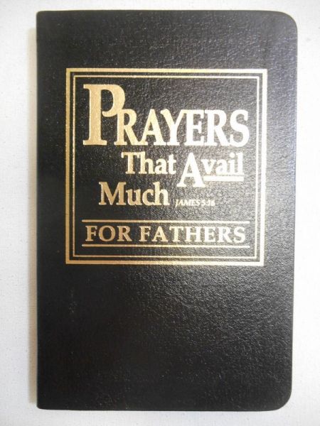 Prayers That Avail Much for Fathers