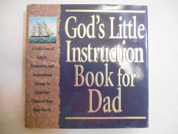 God's Little Instruction Book for Dad