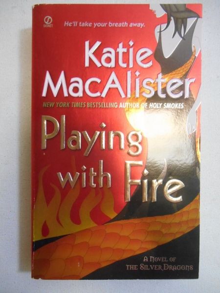 Playing with Fire