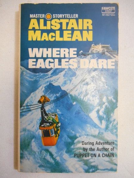 MacLean Alistair - Where Eagles Dare