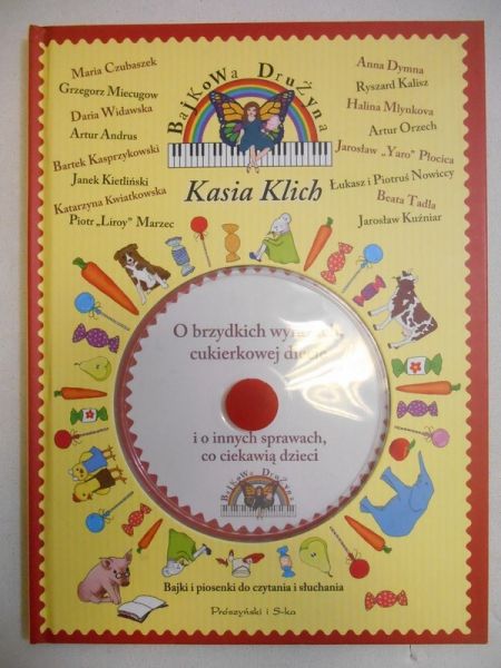 Bajkowa Drużyna. O brzydkich wyrazach cukierkowej diecie i o innych sprawach co ciekawią dzieci