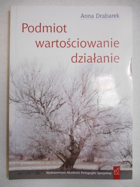 Podmiot, wartościowanie, działanie