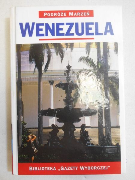 Wenezuela. Podróże Marzeń