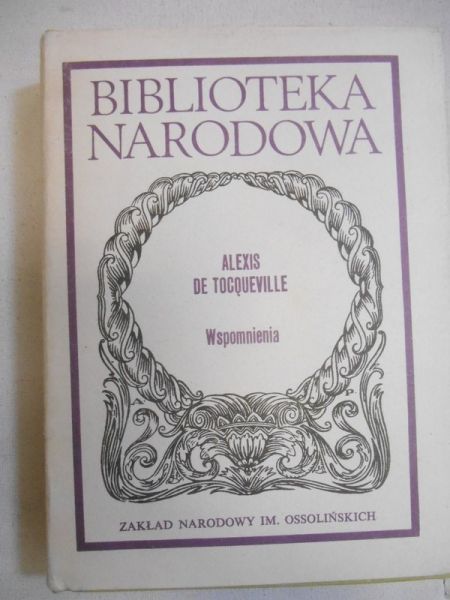 De Tocqueville Alexis - Wspomnienia, BN
