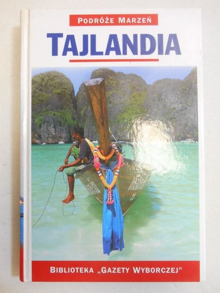 Tajlandia. Podróże marzeń