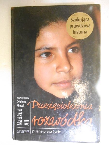 Nadżud Ali. Dziesięcioletnia rozwódka
