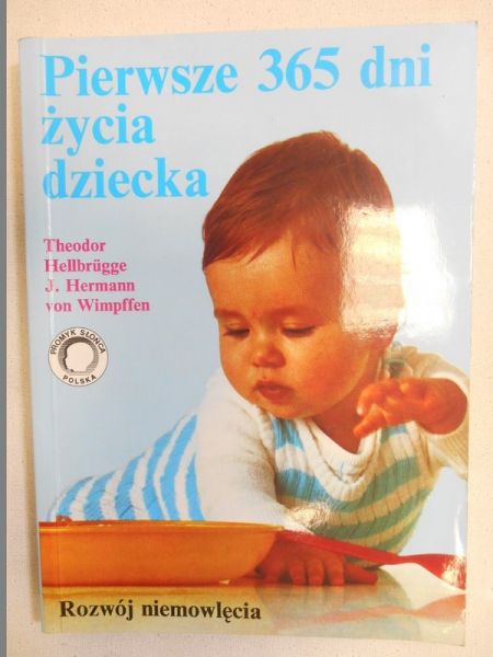 Pierwsze 365 dni życia dziecka