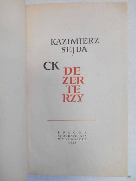 Sejda Kazimierz - CK Dezerterzy