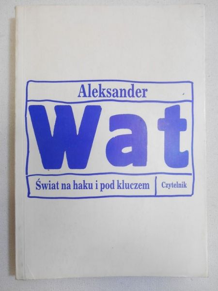 Świat na haku i pod kluczem