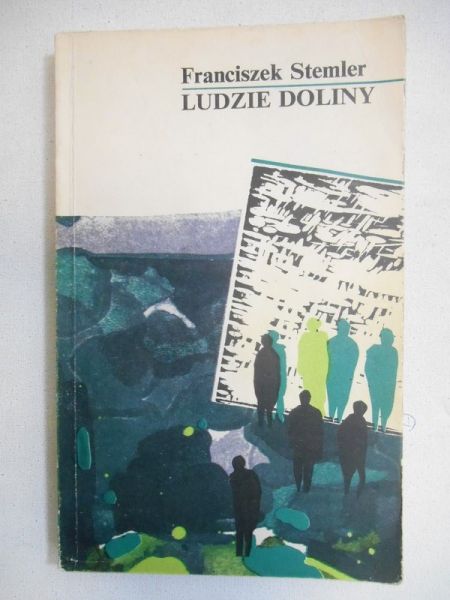 Stemler Franciszek - Ludzie Doliny
