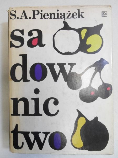 Pieniążek Szczepan Aleksander - Sadownictwo