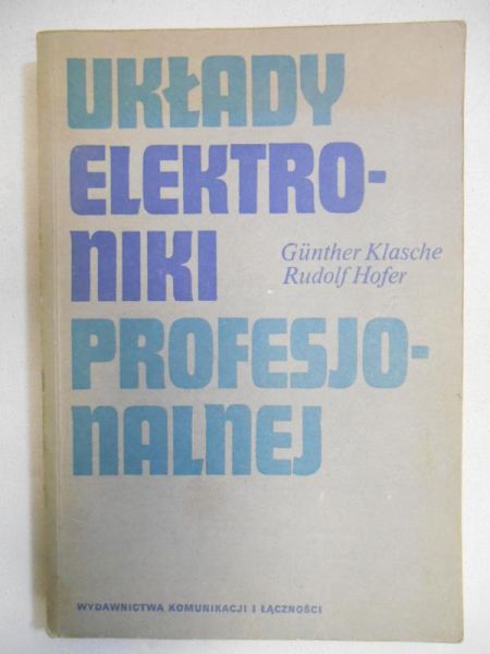 Klasche Gunther - Układy elektroniki profesjonalnej