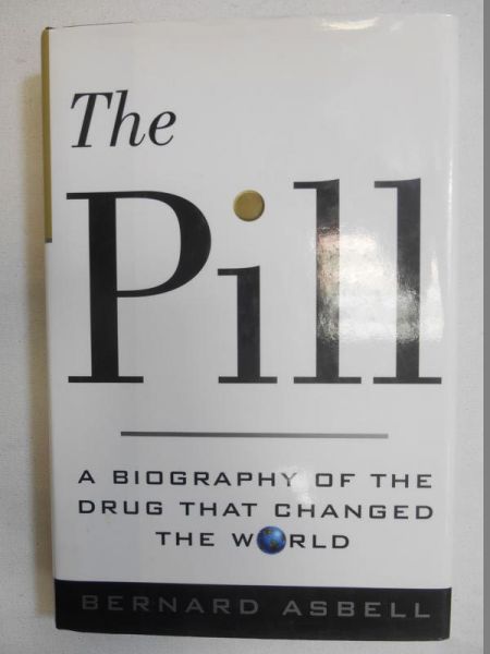 Asbell Bernard - The Pill
