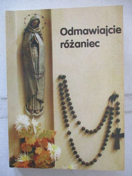Odmawiajcie różaniec