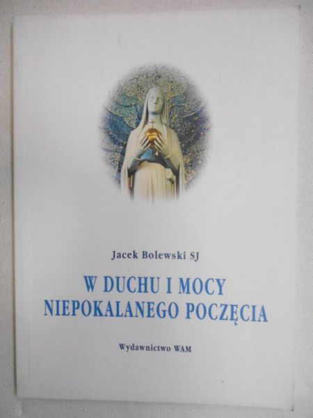 W duchu i mocy niepokalanego poczęcia