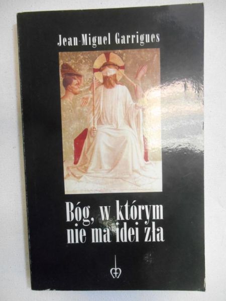 Bóg, w którym nie ma idei zła