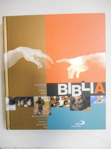 Biblia. Archeologia, kultura, rodzina, sens