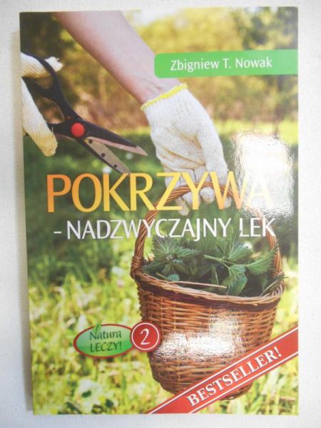 Pokrzywa - nadzwyczajny lek