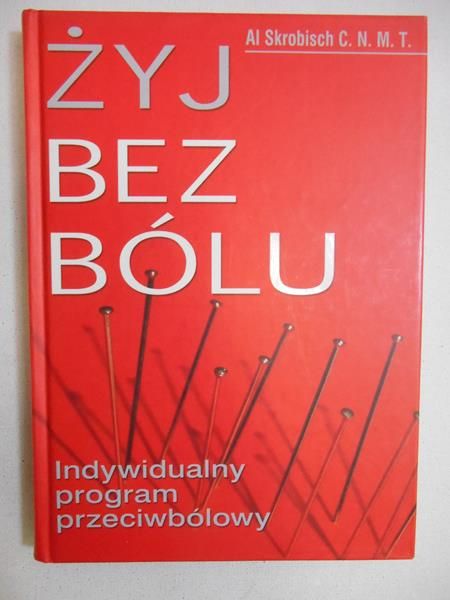 Żyj bez bólu. Indywidualny program przeciwbólowy