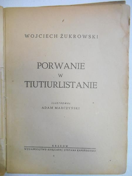 Porwanie w Tiutiurlistanie,  1946 r.