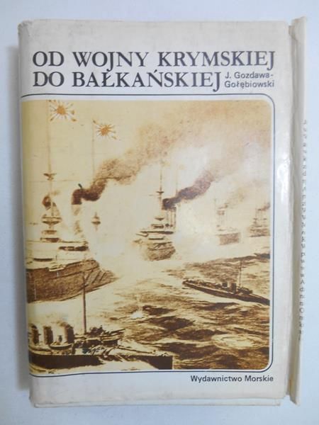 Od wojny krymskiej do balkańskiej