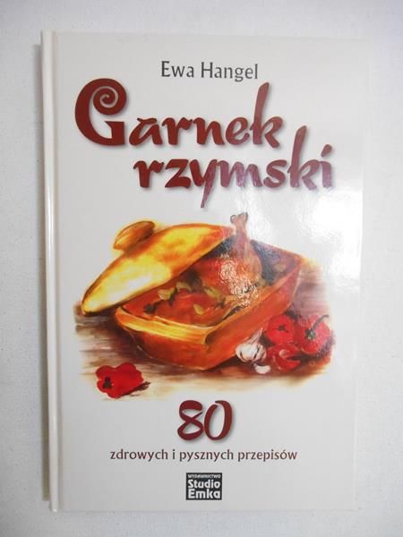 Hangel Ewa - Garnek rzymski