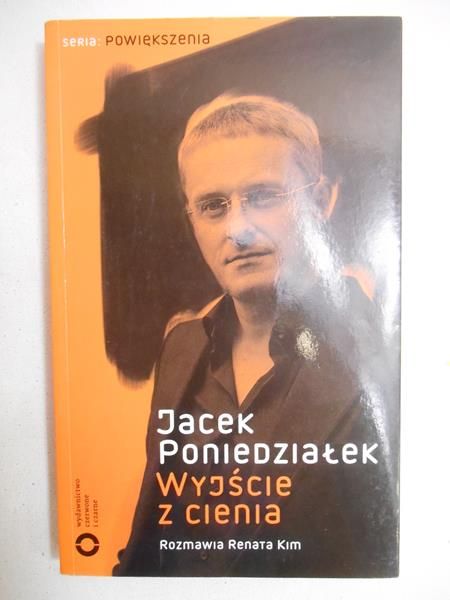 Poniedziałek Jacek - Wyjście z cienia