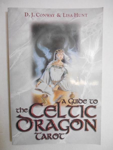 A Guide to the Celtic Dragon Tarot