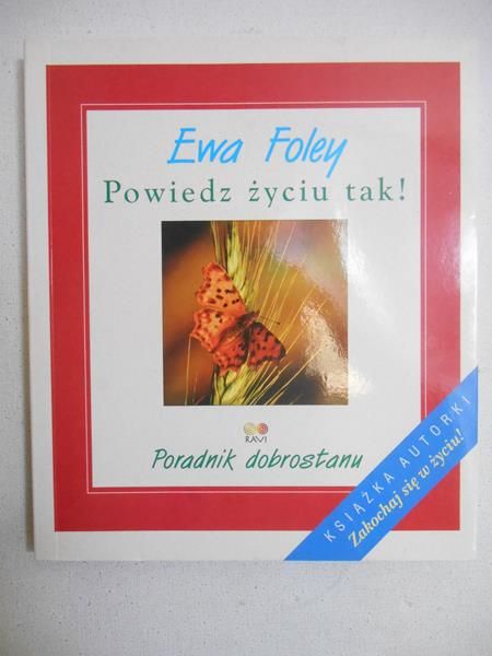 Powiedz życiu tak