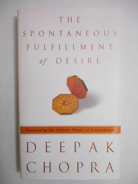 Chopra Deepak - The Spontaneous Fulfillment of Desire