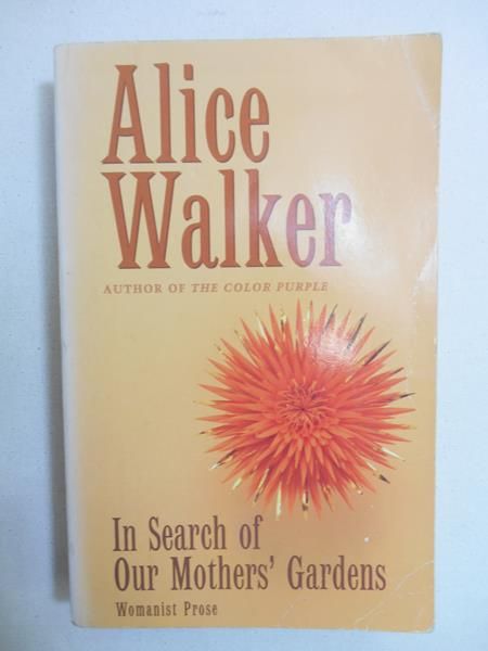 In Search of Our Mother's Gardens