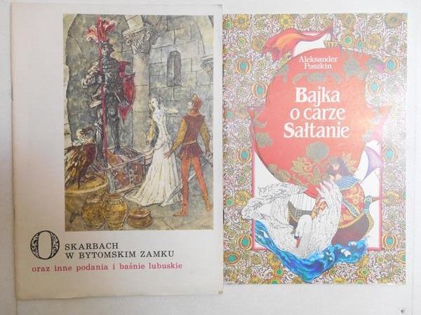 O skarbach w bytomskim zamku oraz inne podania i baśnie lubuskie/Bajki o carze Sałtanie