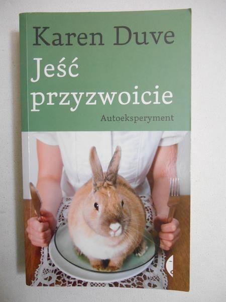 Duve Karen - Jeść przyzwoicie