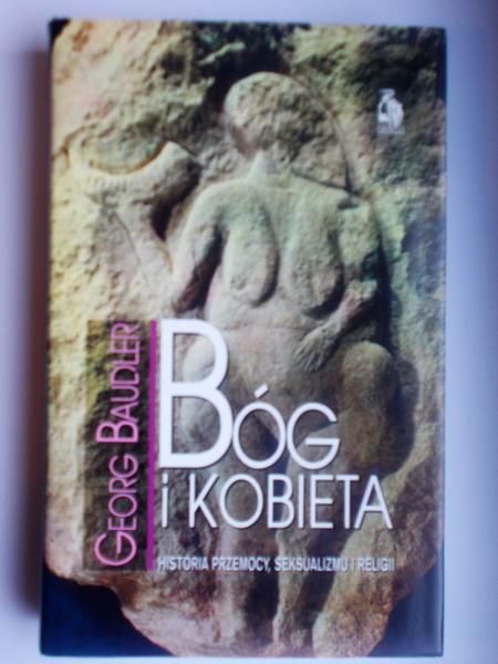 Baudler Georg - Bóg i kobieta