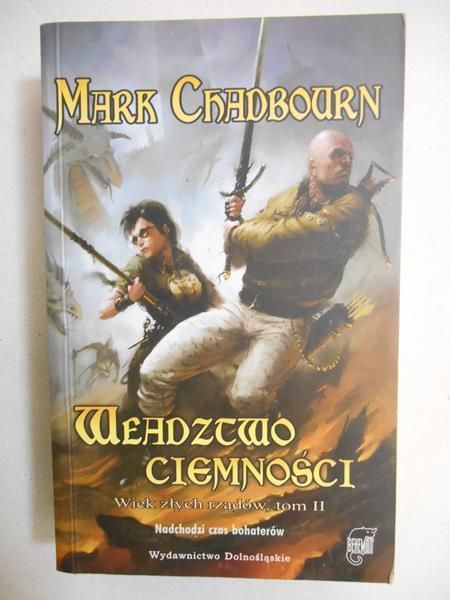 Władztwo Ciemności. Wiek złych rządów, t. III