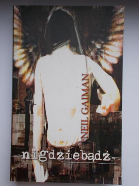Gaiman Neil - Nigdziebądź