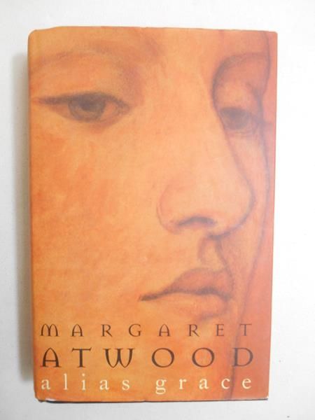 Atwood Margaret - Alias Grace