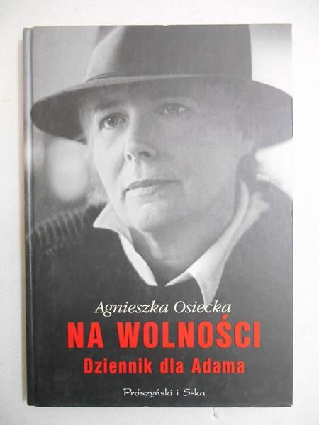 Na wolności. Dziennik dla Adama