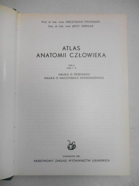 Stelmasiak Mieczysław - Atlas anatomii człowieka. Tom II