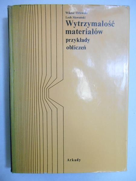 Wytrzymałość materiałów. Przykłady obliczeń