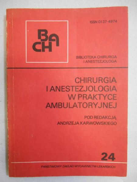 Andrzej  - Chirurgia i anestezjologia w praktyce ambulatoryjnej